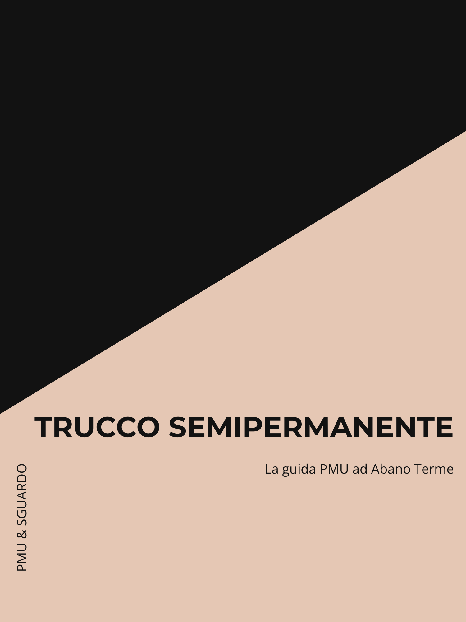 Trucco semipermanente ad Abano Terme: la guida al PMU